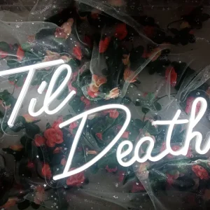 "Til Death" Neonschrift (Lagerbestand: 3 Einheiten)